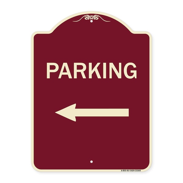 Designer Series Parking Left Arrow, Burgundy Heavy-Gauge Aluminum Sign, 24" x 18", BU-1824-23365